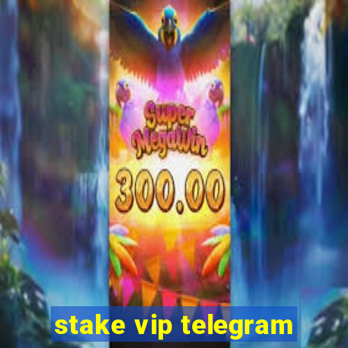 stake vip telegram