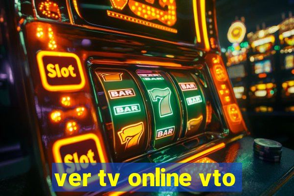 ver tv online vto