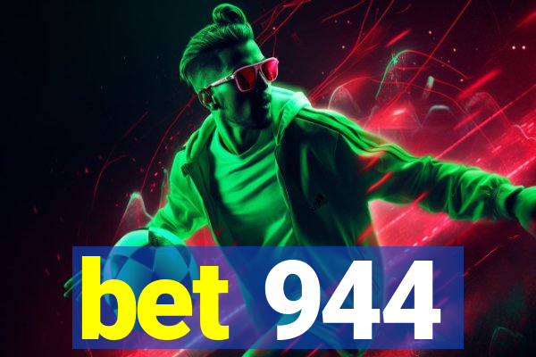 bet 944