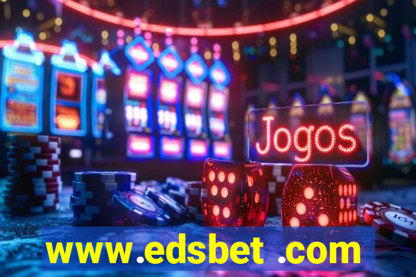 www.edsbet .com