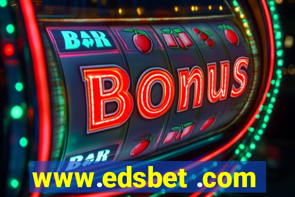 www.edsbet .com