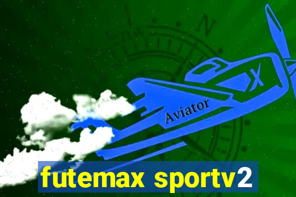 futemax sportv2