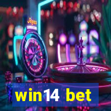 win14 bet