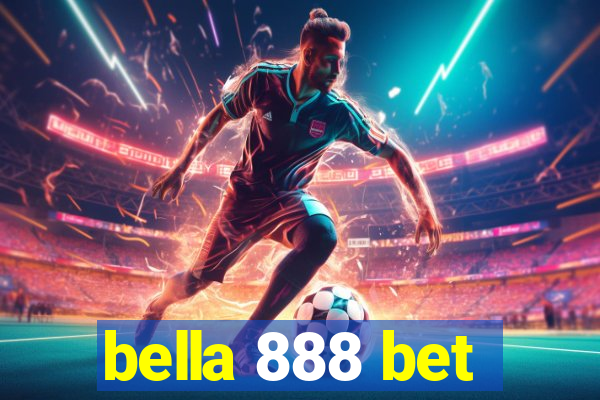 bella 888 bet