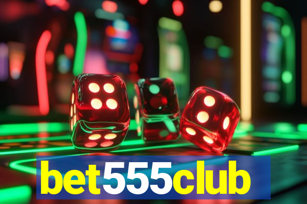 bet555club