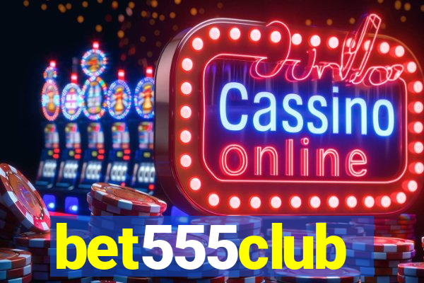 bet555club