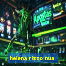 helena rizzo nua