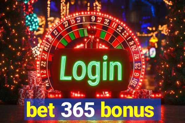 bet 365 bonus