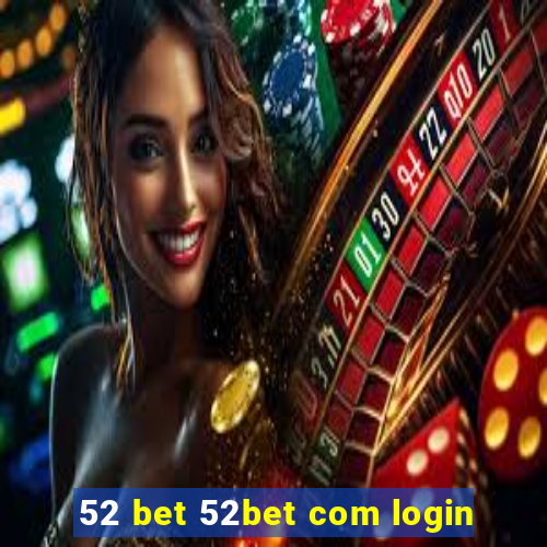 52 bet 52bet com login