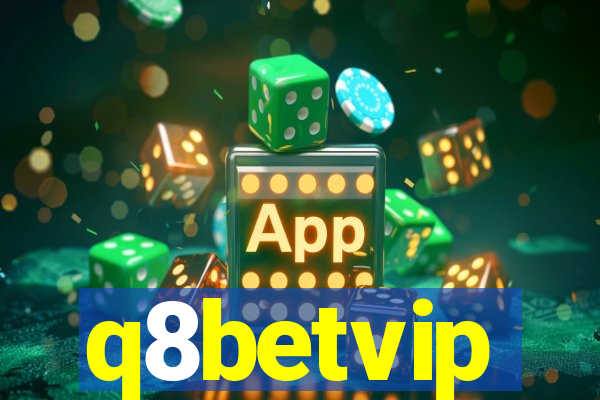 q8betvip