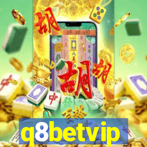 q8betvip