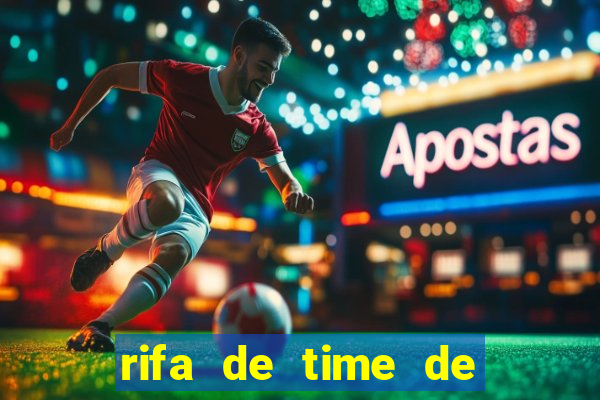 rifa de time de futebol qual sai mais