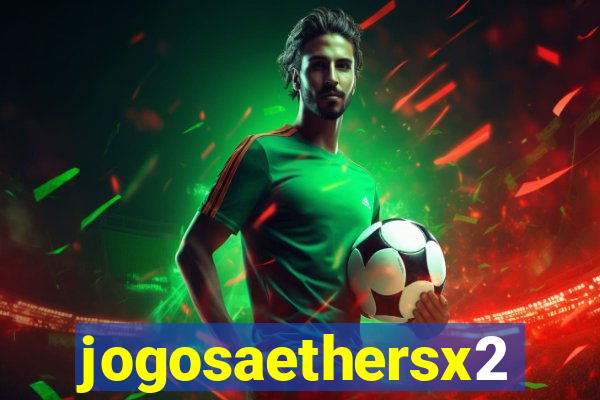 jogosaethersx2