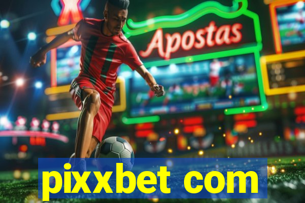 pixxbet com