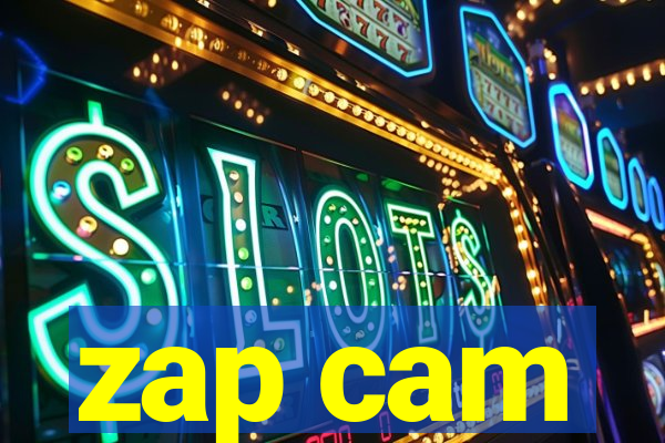 zap cam