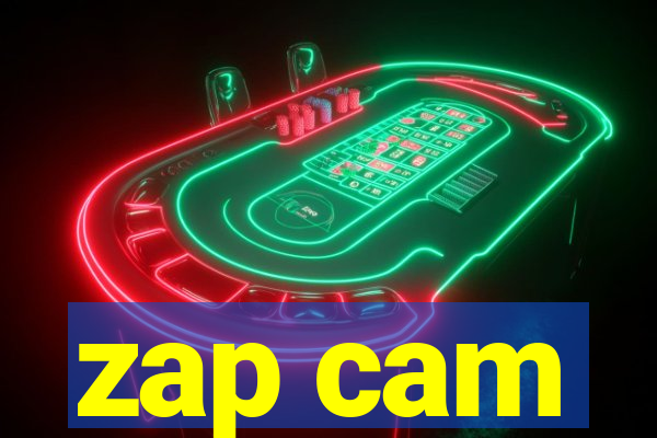 zap cam