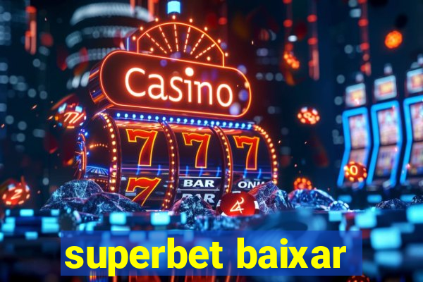 superbet baixar