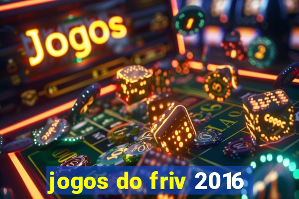 jogos do friv 2016