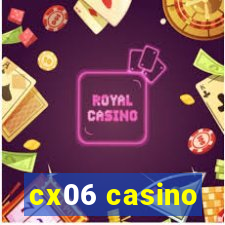 cx06 casino