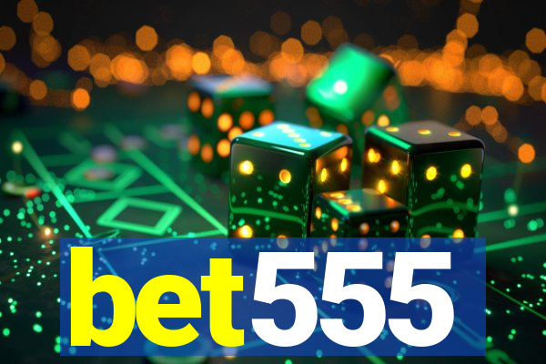 bet555