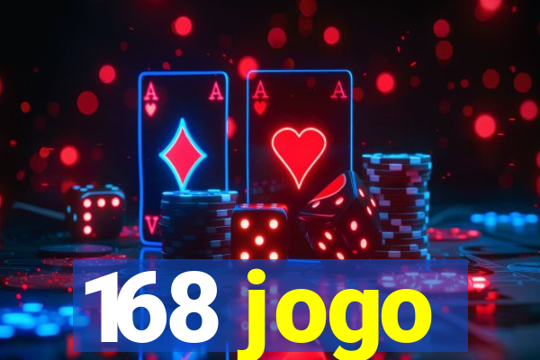 168 jogo