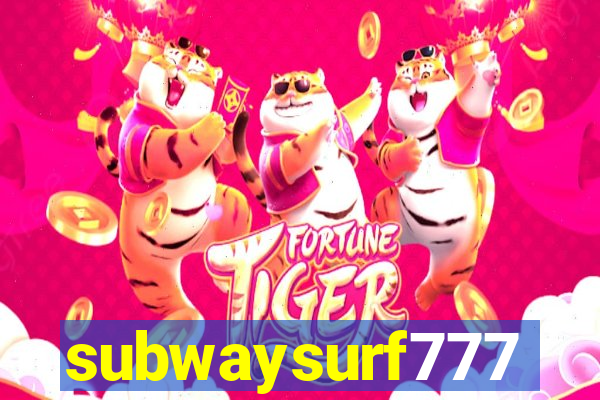 subwaysurf777