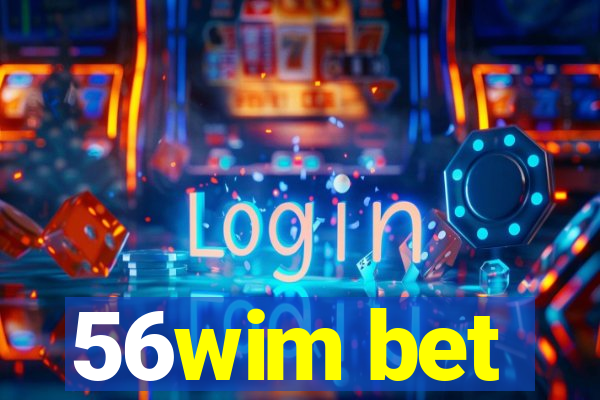 56wim bet