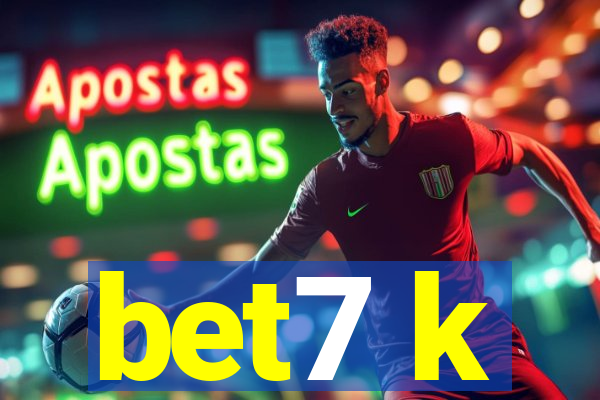 bet7 k