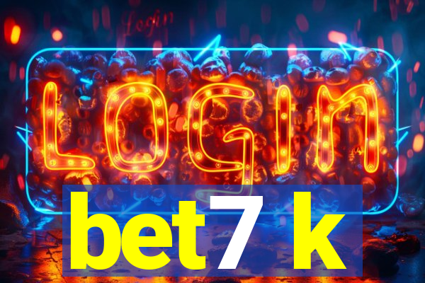 bet7 k