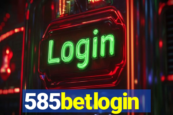 585betlogin