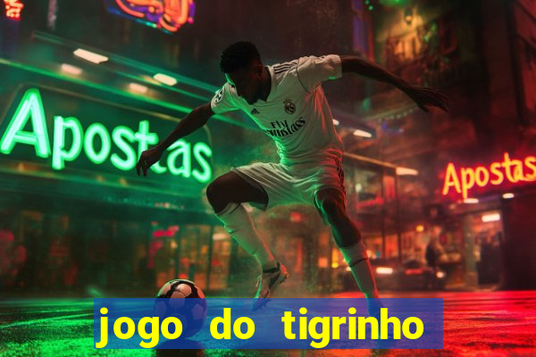 jogo do tigrinho deposito minimo 5 reais