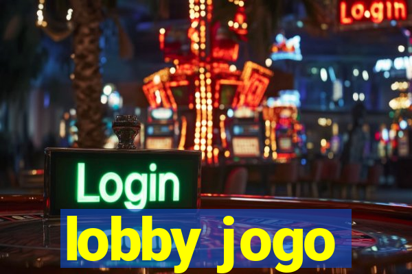 lobby jogo