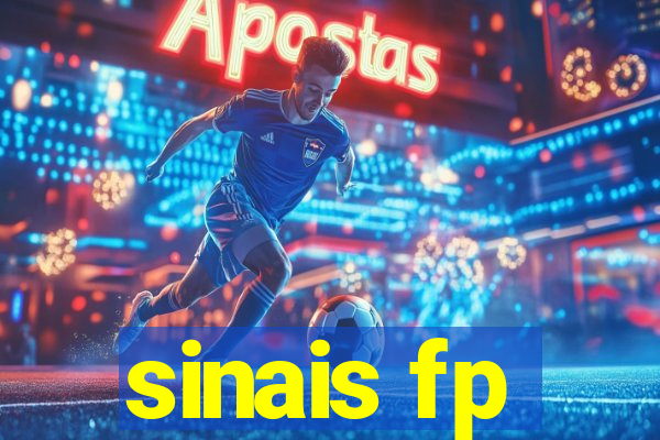 sinais fp