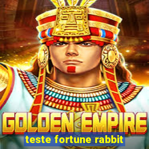 teste fortune rabbit