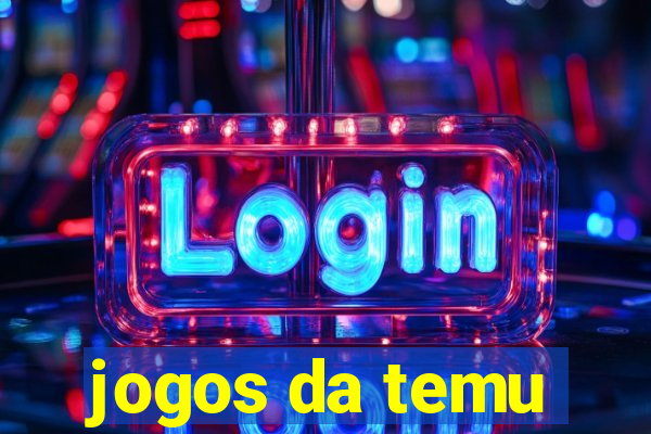 jogos da temu