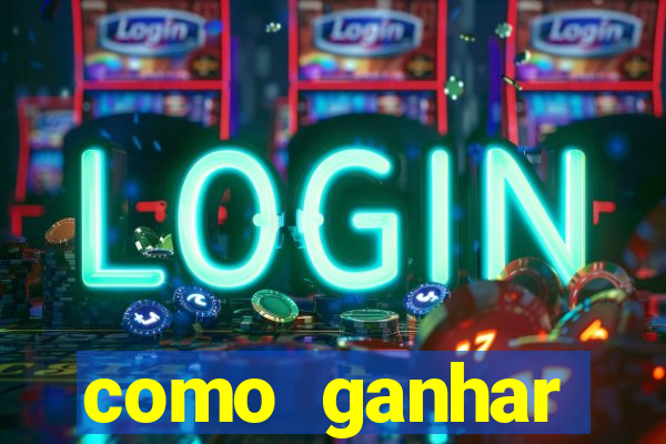 como ganhar dinheiro sem pagar nada