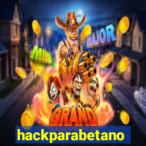 hackparabetano