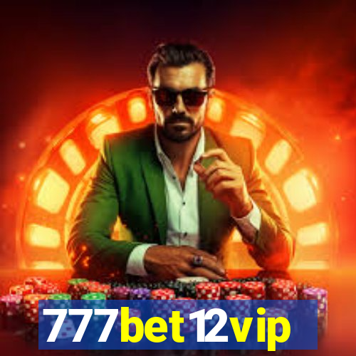 777bet12vip