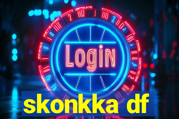 skonkka df