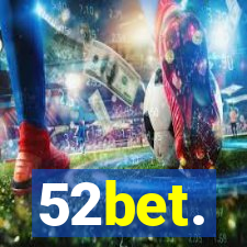 52bet.