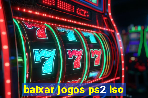 baixar jogos ps2 iso