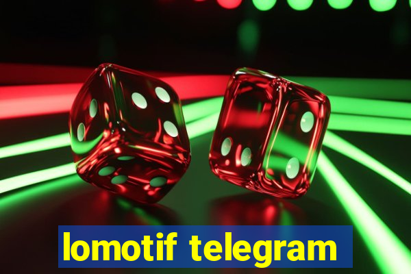 lomotif telegram