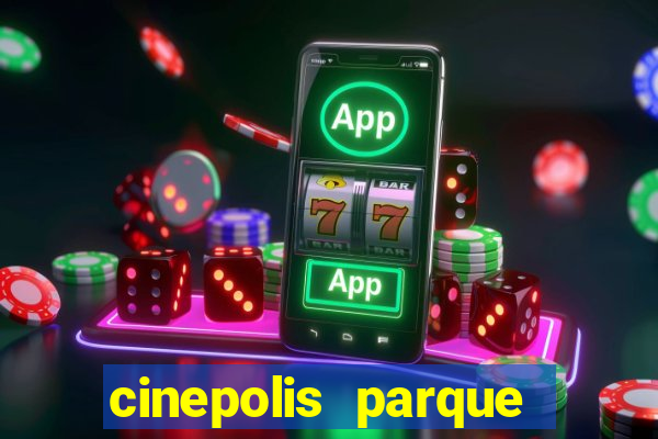 cinepolis parque shopping bahia