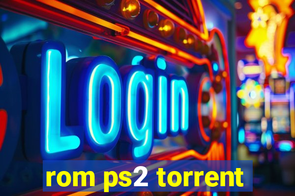 rom ps2 torrent