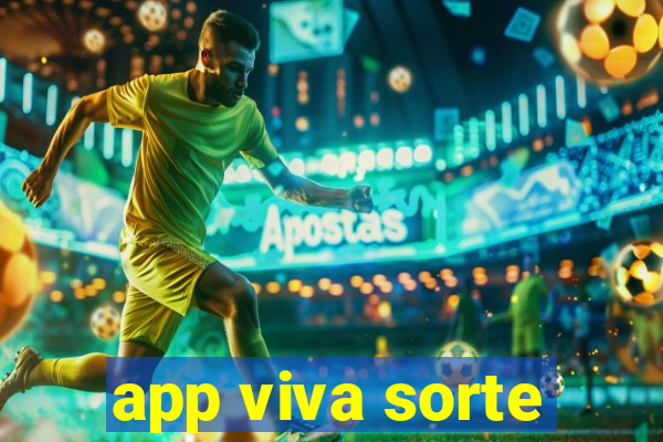 app viva sorte