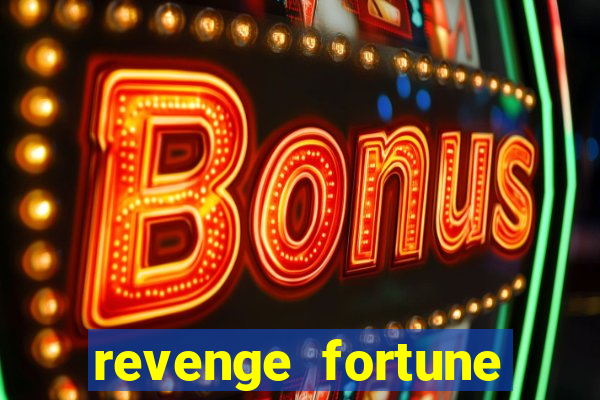 revenge fortune tiger 2