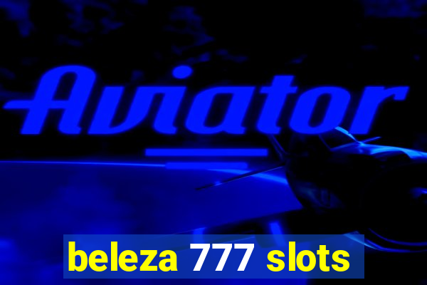 beleza 777 slots