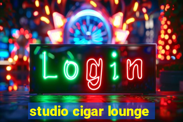 studio cigar lounge