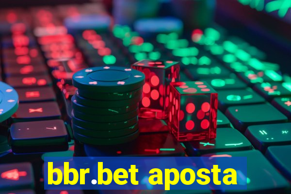 bbr.bet aposta