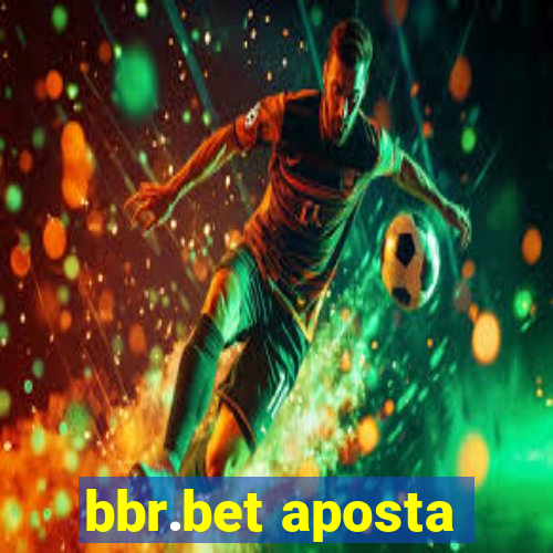 bbr.bet aposta